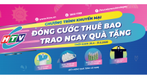 ĐÓNG CƯỚC THUÊ BAO, TRAO NGAY QUÀ TẶNG CÙNG HTVC ĐÓNG CƯỚC THUÊ BAO, TRAO NGAY QUÀ TẶNG CÙNG HTVC