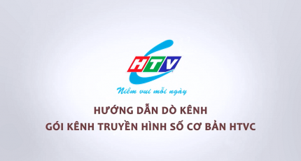 HƯỚNG DẪN DÒ KÊNH TRUYỀN HÌNH SỐ CƠ BẢN
