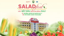 Salad First phối hợp Trường Quân sự Quân khu 7 triển khai hoạt động ngoại khóa về dinh dưỡng cho học viên